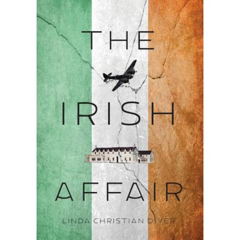 The Irish Affair Hardcover, FriesenPress