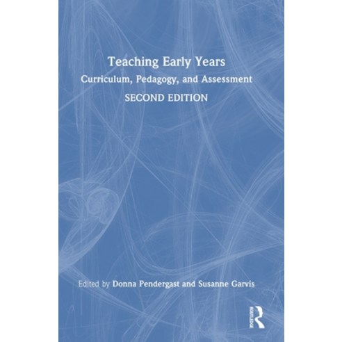 (영문도서) Teaching Early Years: Curriculum Pedagogy and Assessment Hardcover, Routledge, English, 9781032284132