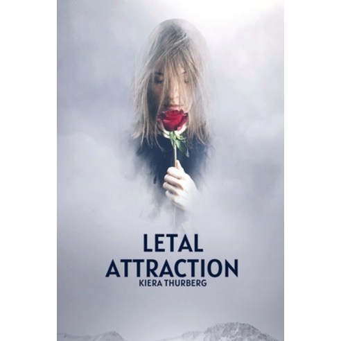 (영문도서) Letal Attraction Paperback, Kiera Thurberg, English, 9781944253752