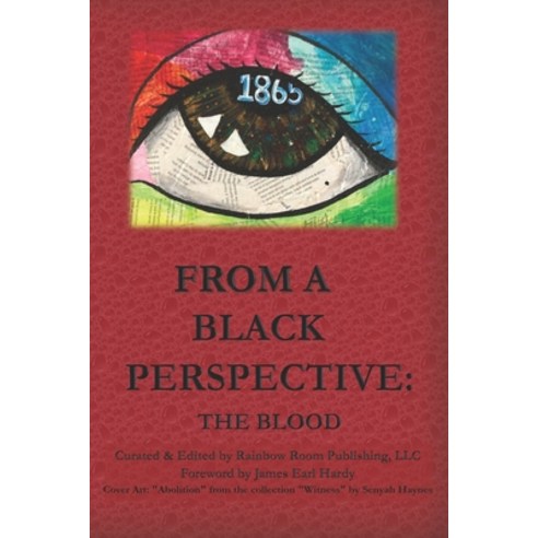 From A Black Perspective: The Blood Paperback, Independently Published, English, 9798651734399
