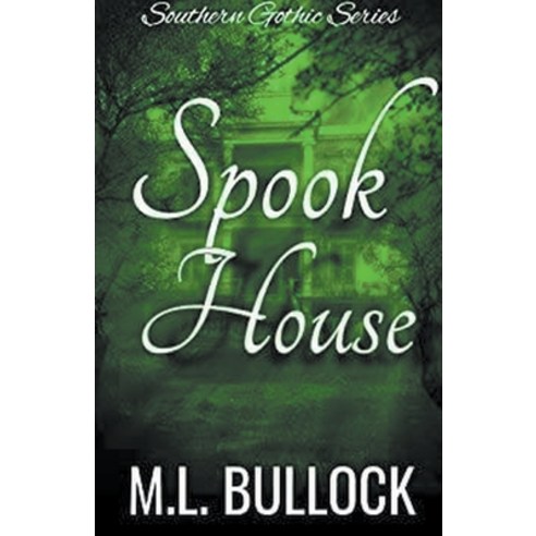 (영문도서) Spook House Paperback, M.L. Bullock, English, 9798215269008