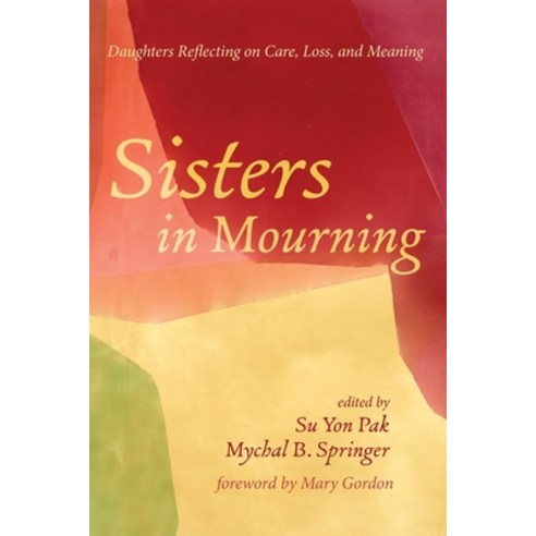 Sisters in Mourning Paperback, Cascade Books, English, 9781725291379