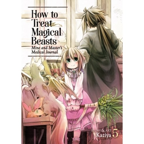 How to Treat Magical Beasts: Mine and Master''s Medical Journal Vol. 5 Paperback, Seven Seas, English, 9781645054481