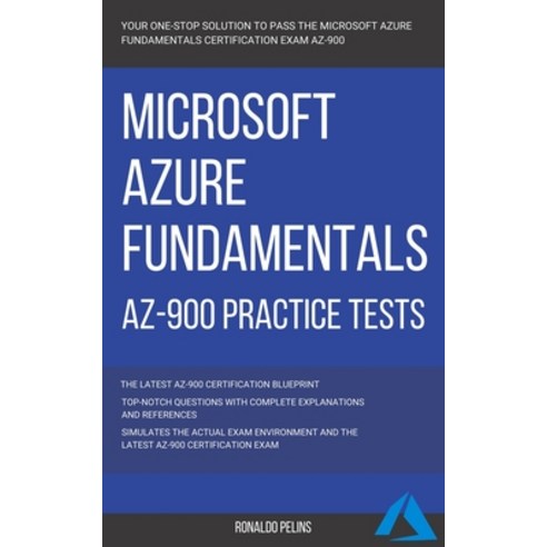 Azure: Microsoft Azure Fundamentals (AZ-900) Practice Tests Paperback, Independently Published, English, 9798590842421