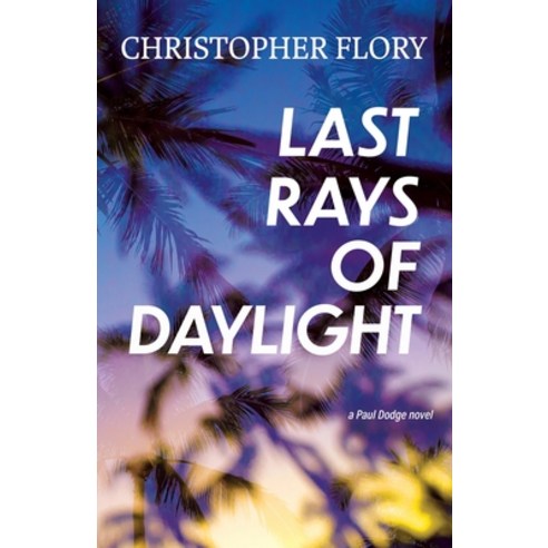 (영문도서) Last Rays of Daylight Paperback, Torchflame Books, English, 9781611534597