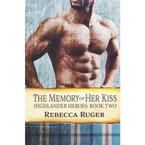 The Memory of Her Kiss Paperback, Independently Published, English, 9781706542650