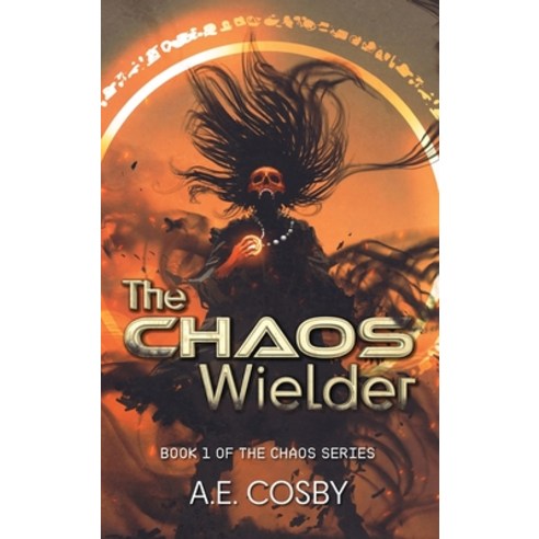 (영문도서) The Chaos Wielder: A Dark Urban Fantasy Hardcover, Anissa Cosby, English, 9798988659129