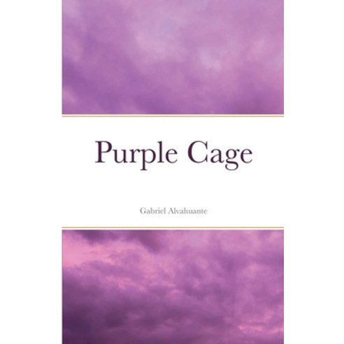 Purple Cage Paperback, Lulu.com