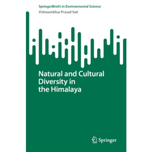 (영문도서) Natural and Cultural Diversity in the Himalaya Paperback, Springer, English, 9783031393624