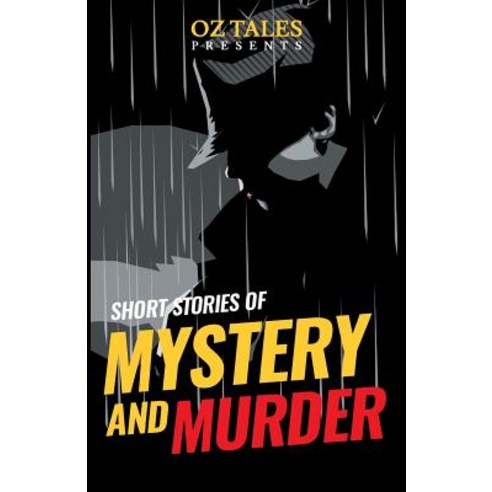 (영문도서) Short Stories of Mystery and Murder Paperback, Rainforest Writing Retreat, English, 9780648529613