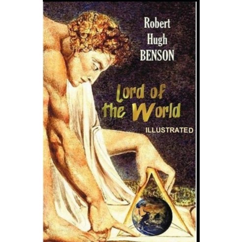 Lord of the World Illustrated Paperback, Independently Published, English, 9798736077649