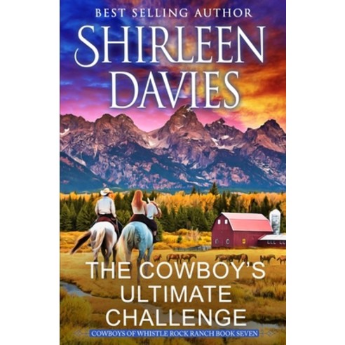 (영문도서) The Cowboy''s Ultimate Challenge Paperback, Avalanche Ranch Press LLC, English, 9781964063027