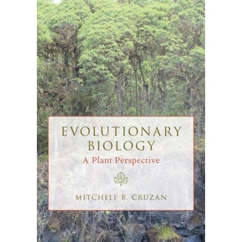 (영문도서) Evolutionary Biology: A Plant Perspective Hardcover, Oxford University Press, USA, English, 9780190882679