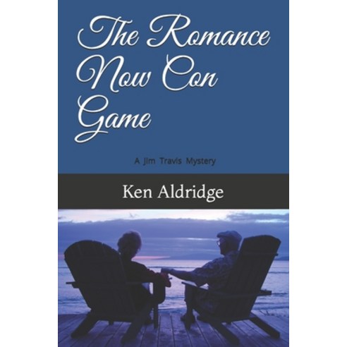 The Romance Now Con Game Paperback, Independently Published