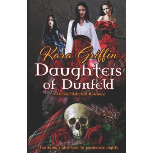 Daughters of Dunfeld: A Horror-Historical Romance Paperback, Independently Published