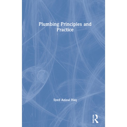 Plumbing Principles and Practice Hardcover, Routledge, English, 9781032000046