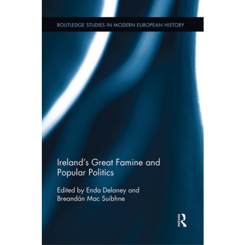 (영문도서) Ireland''s Great Famine and Popular Politics Paperback ...