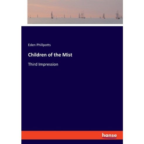 (영문도서) Children of the Mist: Third Impression Paperback, Hansebooks, English, 9783348077835