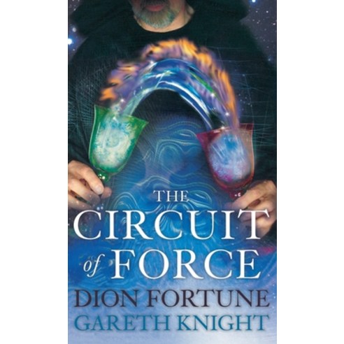 (영문도서) The Circuit of Force Hardcover, Thoth Publications, English, 9781913660048