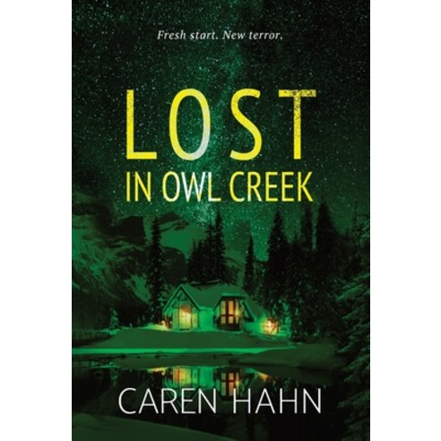 (영문도서) Lost in Owl Creek Hardcover, Seventy-Second Press, English, 9781958609118