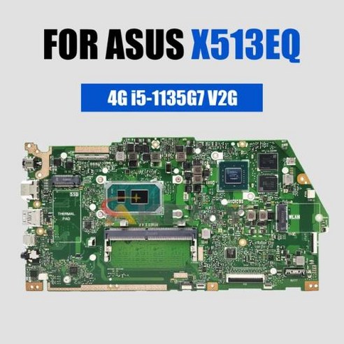 컴퓨터메인보드 마더보드 CPU 메인보드 AKEMY X513EA 메인 보드 ASUS X513EQ X513EP R513E K513E F513E A513E 노트북 마더 I3 I5 I7, 8) 4G i5-1135G7 V2G