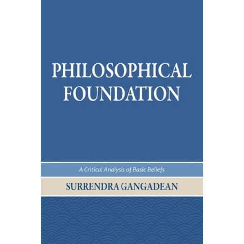 (영문도서) Philosophical Foundation Paperback, Public Philosophy Press, English, 9781736542491
