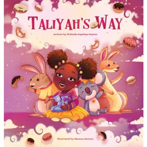 (영문도서) Taliyah''s Way Hardcover, Sholonda Angelique Boynes, English, 9798218152611