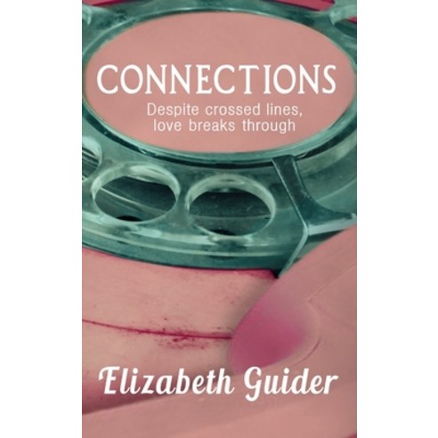 (영문도서) Connections Hardcover, Lulu.com, English, 9781387869473