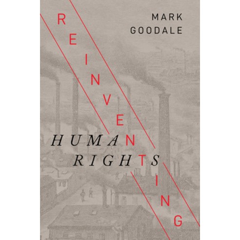 (영문도서) Reinventing Human Rights Hardcover, Stanford University Press, English, 9781503613300