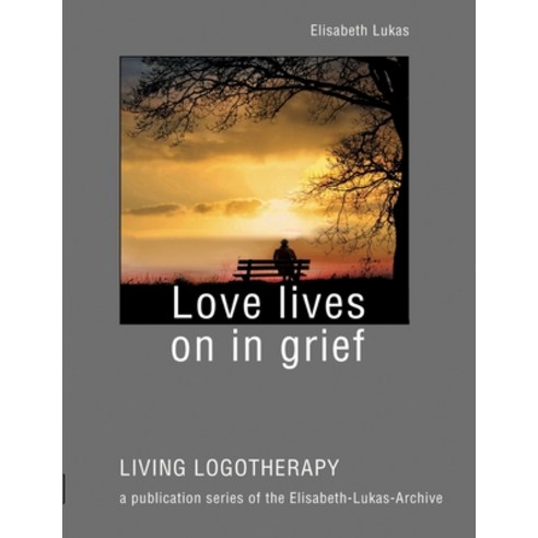 (영문도서) Love lives on in grief Paperback, Tredition Gmbh, English, 9783384210371