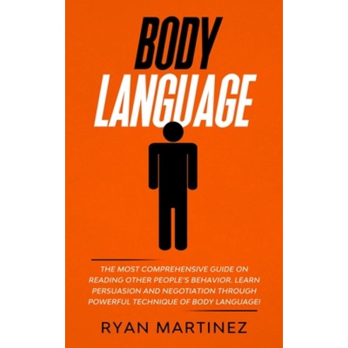Body Language: The Most Comprehensive Guide on Reading Other People''s Behavior. Learn Persuasion and... Paperback, Chasecheck Ltd