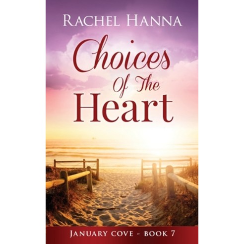 (영문도서) Choices Of The Heart Paperback, Rachel Hanna, English, 9781953334442