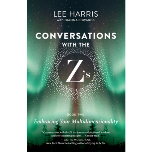 (영문도서) Conversations with the Z''S Book Two: Embracing Your Multidimensionality Paperback, New World Library, English, 9781608688562