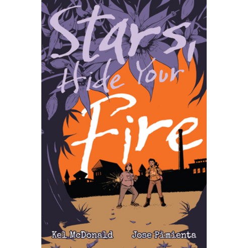 Stars Hide Your Fire Paperback, Iron Circus Comics
