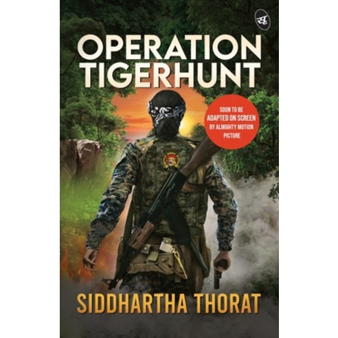 (영문도서) Operation Tigerhunt &#448; A gripping international spy thriller &#448; Soon to be adapted on... Paperback, Srishti Publishers, English, 9789390441976