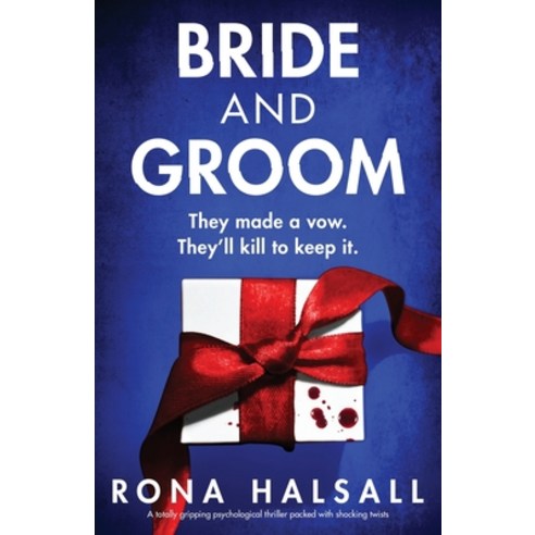 (영문도서) Bride and Groom: A totally gripping psychological thriller packed with shocking twists Paperback, Bookouture, English, 9781803141664