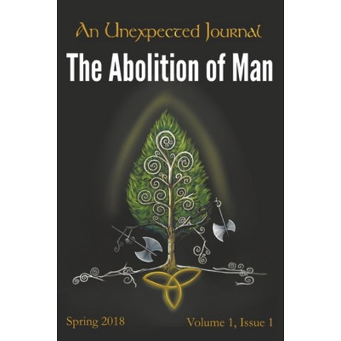 (영문도서) An Unexpected Journal: Thoughts on "The Abolition of Man" Paperback, Unexpected Journal, English, 9798223632047