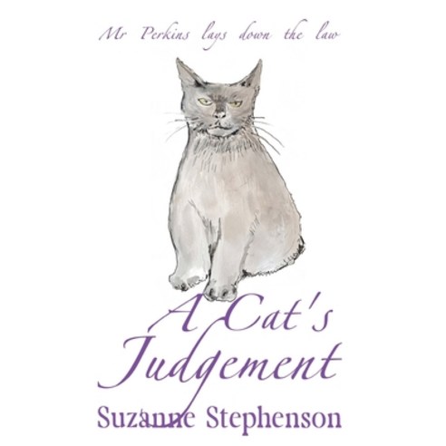 (영문도서) A Cat''s Judgement: Mr Perkins lays down the law Paperback, Mirador Publishing, English, 9781915953933