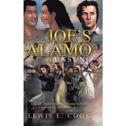 Joe''s Alamo Unsung Hardcover, Gf Publishing, English, 9781954168770