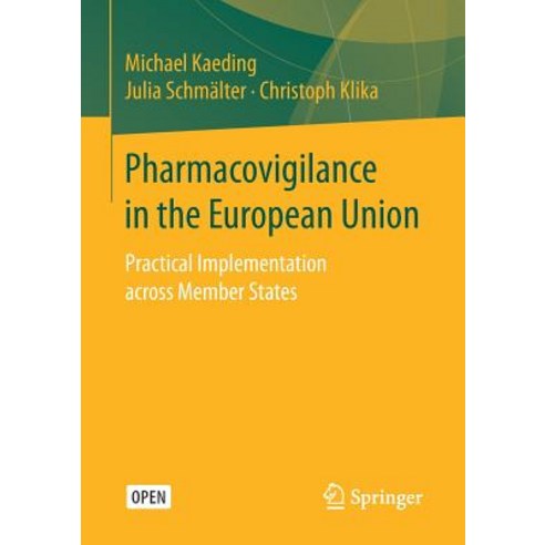 (영문도서) Pharmacovigilance in the European Union: Practical Implementation Across Member States Paperback, Springer, English, 9783658172756