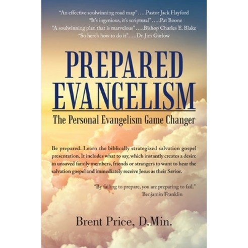 Prepared Evangelism: The Personal Evangelism Game Changer Paperback, WestBow Press