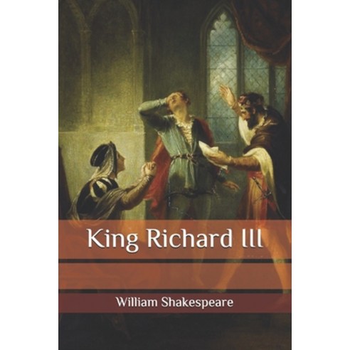 King Richard III Paperback, Independently Published, English, 9798561534508