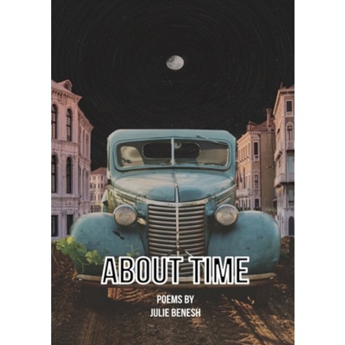 (영문도서) About Time Paperback, Cathexis Northwest Press, English, 9781952869693