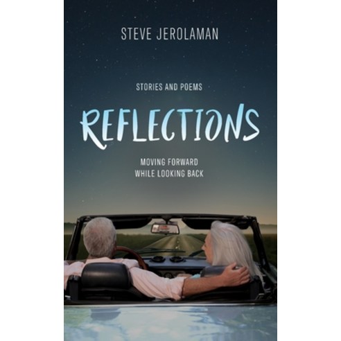 (영문도서) Reflections Paperback, Steven Jerolaman, English, 9781087993126