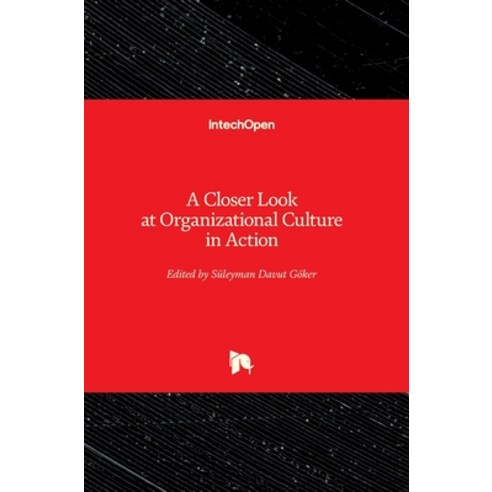 (영문도서) A Closer Look at Organizational Culture in Action Hardcover, Intechopen, English, 9781839625787
