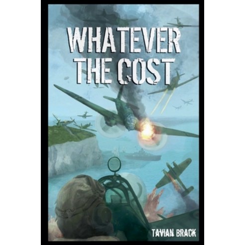 (영문도서) Whatever the Cost Paperback, Tavian Brack, English, 9798224998128