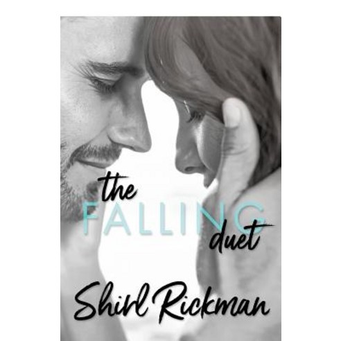 The Falling Duet Paperback, Shirl Rickman, English, 9780999368510