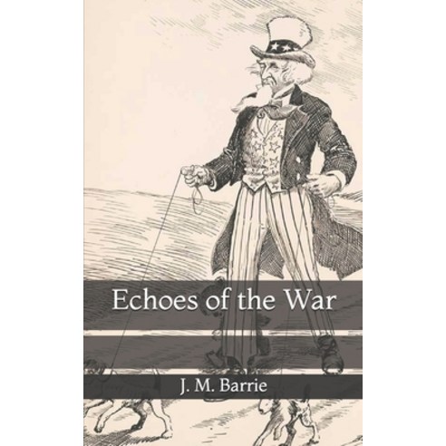 Echoes of the War Paperback, Independently Published, English, 9798723959927