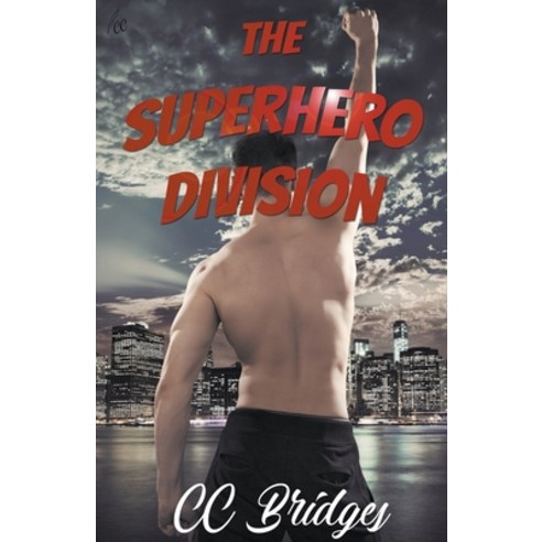 (영문도서) The Superhero Division Paperback, CC Bridges, English, 9781393000921