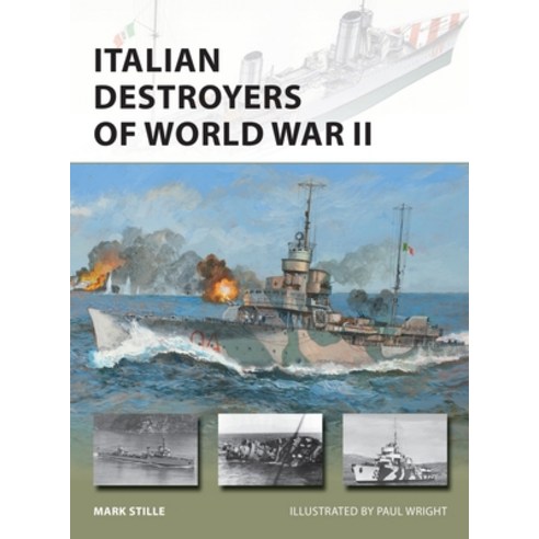 Italian Destroyers of World War II Paperback, Osprey Publishing (UK), English, 9781472840554
